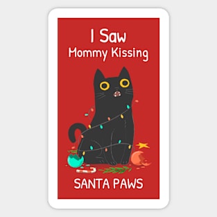 I Saw Mommy Kissing Santa Paws Sticker